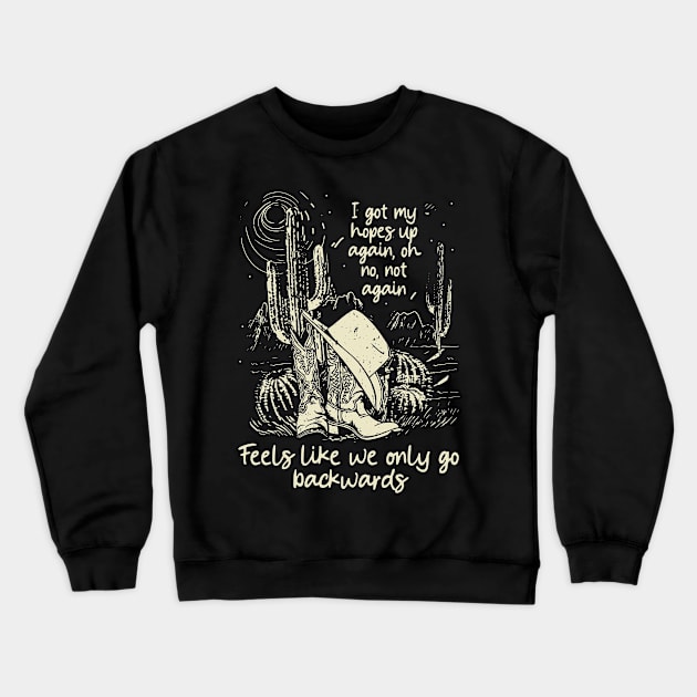 We're On The Borderline Caught Between The Tides Of Pain And Rapture Cactus Deserts Crewneck Sweatshirt by KatelynnCold Brew